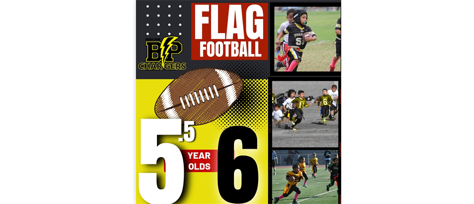 6u Flag Signups Ages 5.5-6